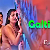 Galtiyan Episode 7