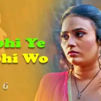 Kabhi Ye Kabhi Woh Episode 6
