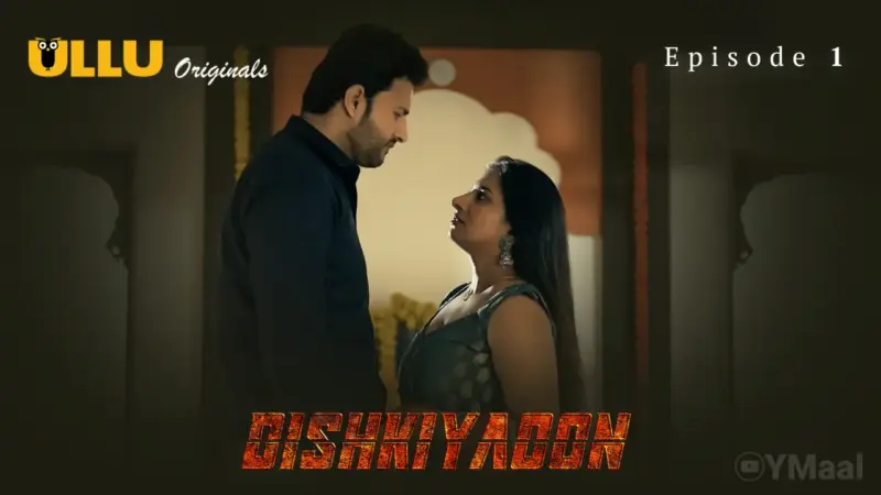 Dishkiyaoon Web Series Poster