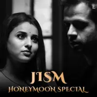 Jism Honeymoon Special Episode 3